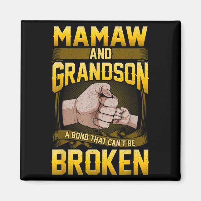 Mamaw And Grandson A Bond That Can't Be Broken Shi Magnet (Front)