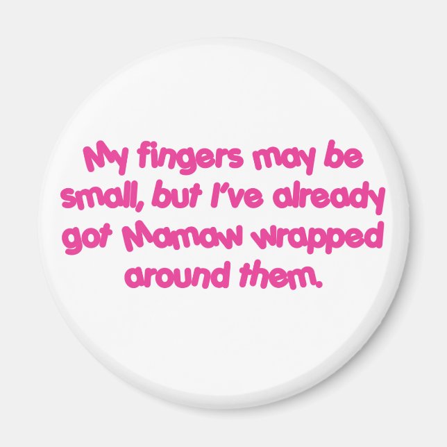 Mamaw's Wrapped (Pink) Magnet (Front)
