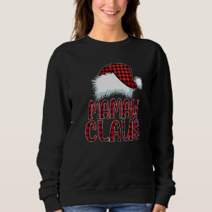 Mamaw Claus Christmas Pajama Family Matching Xmas  Sweatshirt
