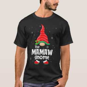 Mamaw Gnome Matching Family Group Christmas Party  T-Shirt
