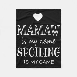 Mamaw Is My Name Funny Gifts For Grandma Fleece Blanket
