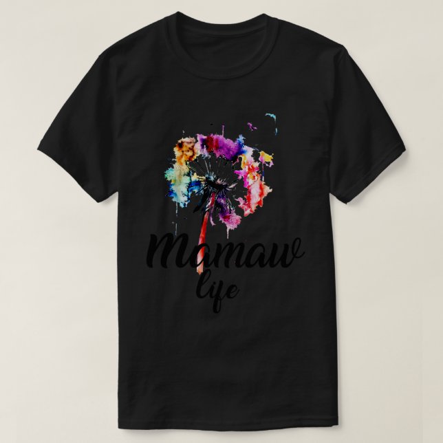 Mamaw Life Dandelion T-Shirt (Design Front)