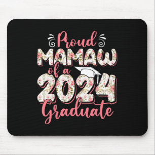 Mamaw Of A 2024 Graduate For Family Graduation Mouse Pad
