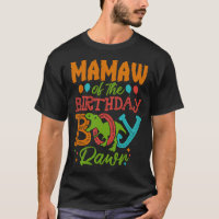 MAMAW Of The Birthday Boy Rawr Dinosaur