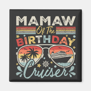 Mamaw of the Birthday Cruiser Vacation Square Magnet