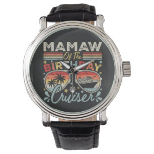 Mamaw of the Birthday Cruiser Vacation Vintage Watch