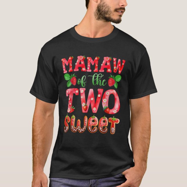 MAMAW Of The Two Sweet Second Birthday Girl Strawb T-Shirt (Front)