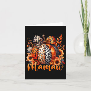 Mamaw Thanksgiving Leopard Pumpkin Sunflower Coque Card