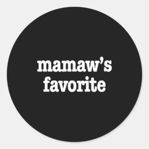 Mamaw's Favorite Funny Trendy Mother's Day Saying Classic Round Sticker