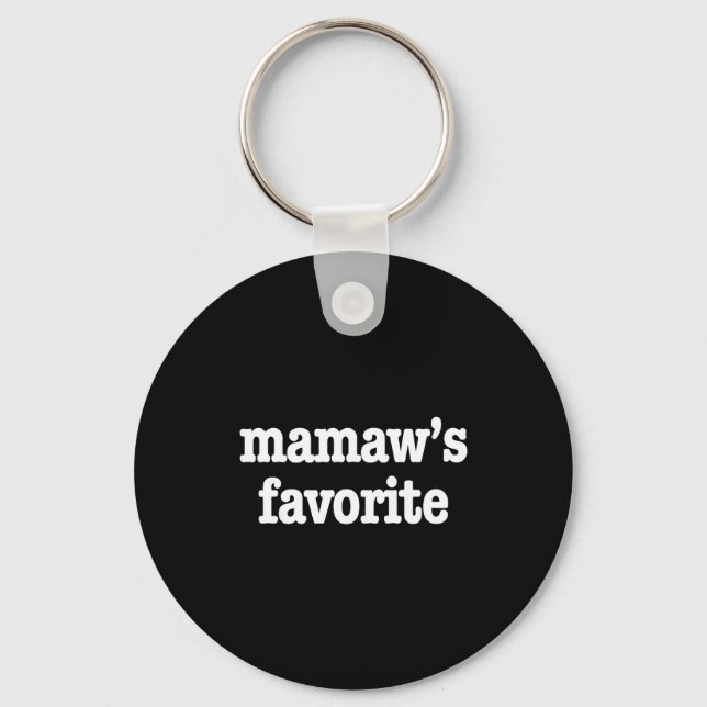 Mamaw's Favorite Funny Trendy Mother's Day Saying  Key Ring (Front)