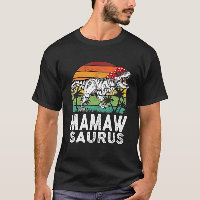 Mamawsaurus Funny T Rex Dinosaur Mamaw Saurus Fami T-Shirt (Front)