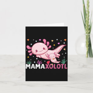 Mamaxolotl mother's day daughter axolotl mum card