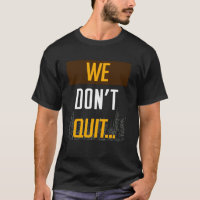 Mamba Motivational Mentality We Do Not Quit