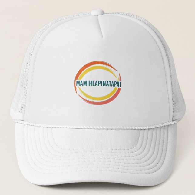 MAMIHLAPINATAPAI TRUCKER HAT (Front)
