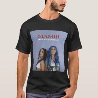 MAMIII becky g karol g album cover T-Shirt