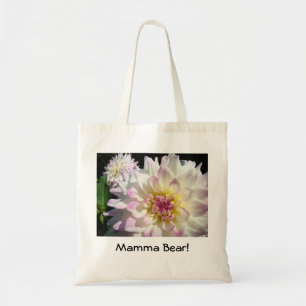 Mamma Bear! tote bags White Pink Dahlia Flowers