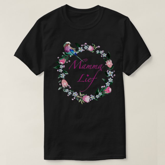 Mamma Lief T-Shirt (Design Front)