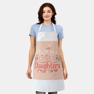 Mamma Loves Daughters - Pastel Typography Design Apron