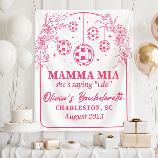Mamma Mia Bachelorette Party Banner, She's Saying  Tapestry