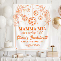 Mamma Mia Bachelorette Party Banner, She's Saying 