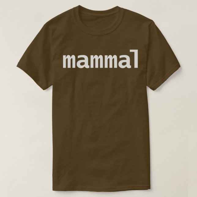 Mammal Typography Minimal White Text T-Shirt (Design Front)