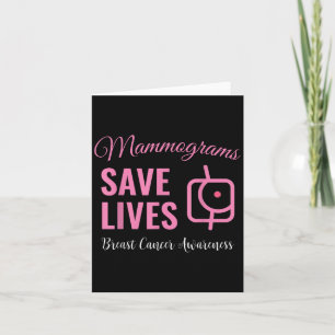 Mammograms Save Lives Breast Cancer Awareness Card