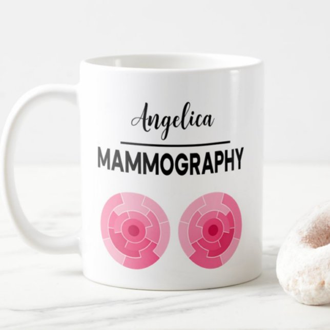 MAMMOGRAPHY Personalize Name X-ray Technologist Coffee Mug (Creator Uploaded)
