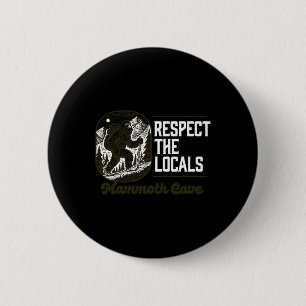 Mammoth Cave Repsect The Locals Hiking Bigfoot Sas 6 Cm Round Badge