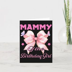Mammy birthday girl matching coquette pink bow  card