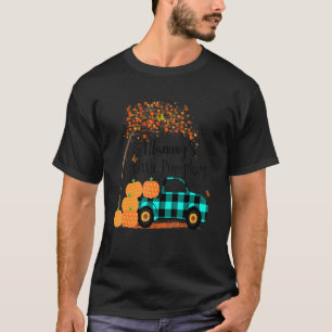 Mammy S Little Pumpkins Truck Green Plaid Autumn A T-Shirt