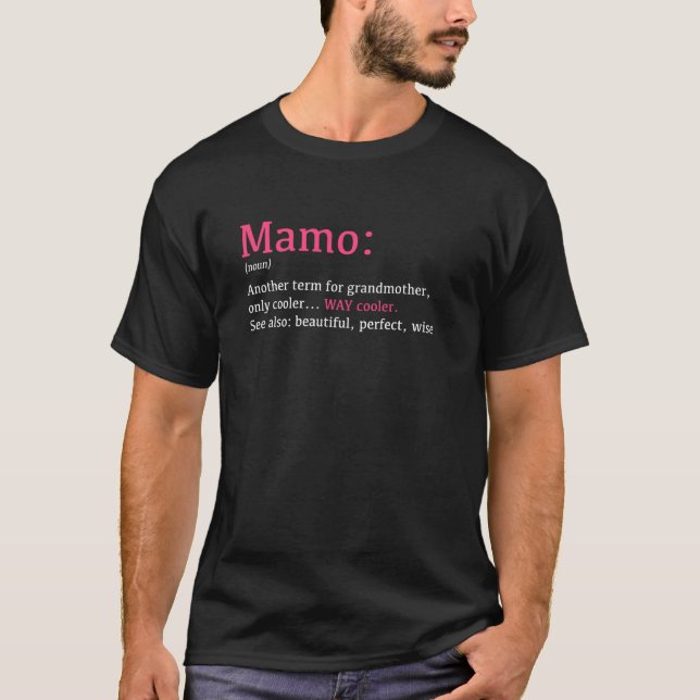 Mamo Funny Definition Noun Another Term T-Shirt (Front)