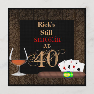 MAN 40th Birthday Cigars,Poker BRANDY INVITATIONS
