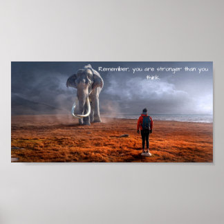 Man and Elephant - motivational quote Poster