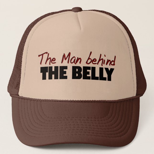Man Behind The Belly Trucker Hat (Front)