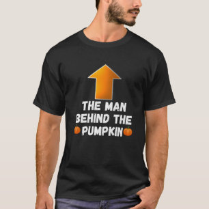 Man Behind The Pumpkin Dad Pregnancy Announcement T-Shirt