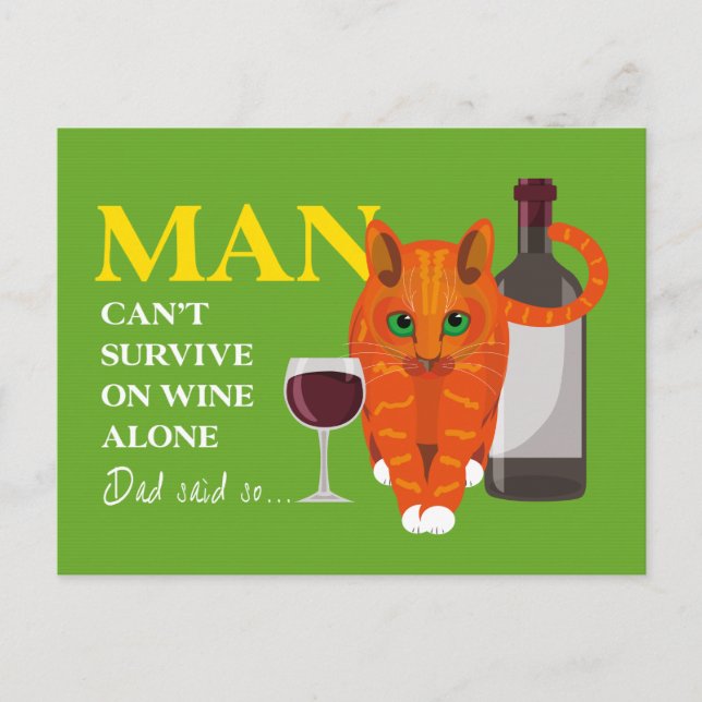 Man can't survive on wine alone Postcard (Front)