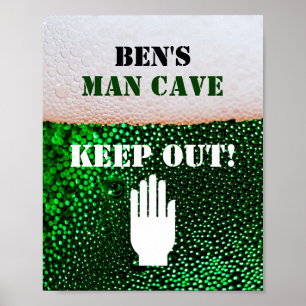 Man Cave Beer Drinking Den Keep Out Sign