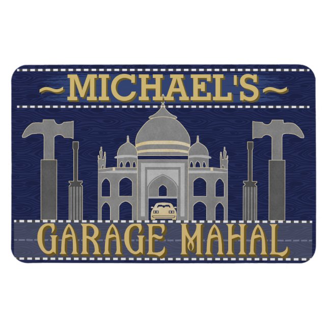 Man Cave Funny Garage Mahal Tools | Custom Name Magnet (Horizontal)