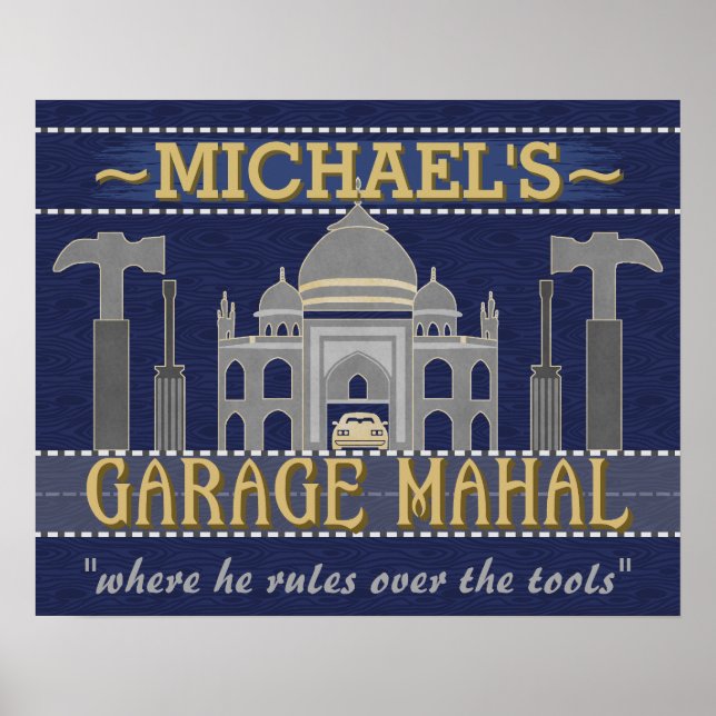 Man Cave Garage Mahal Funny Guy Humour | Custom Poster (Front)