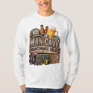 Man Cave Maintenance Crew Humour T-Shirt