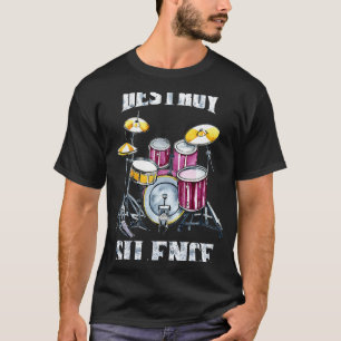 Man Drums Destroy Silence T-Shirt