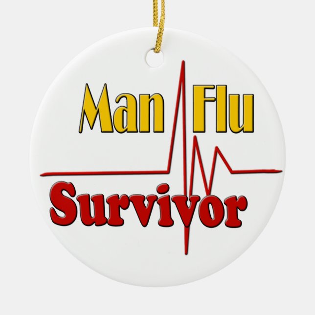 Man Flu Survivor Theme Ceramic Ornament (Front)