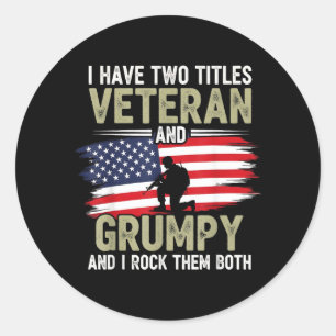 Man Funny Grumpy Old Dad Grandpa Military Veterans Classic Round Sticker