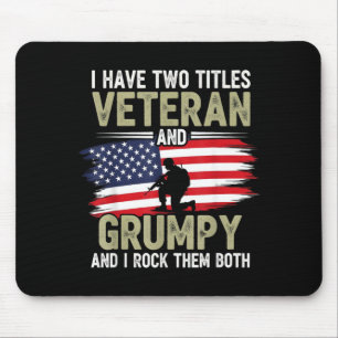 Man Funny Grumpy Old Dad Grandpa Military Veterans Mouse Pad