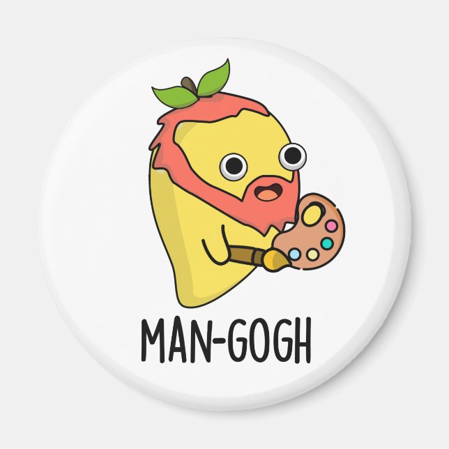 Man-gogh Funny Artist Mango Pun Magnet (Front)