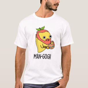 Man-gogh Funny Artist Mango Pun T-Shirt
