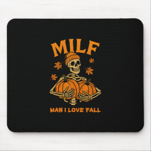 Man I Love Fall Funny Thanksgiving Autumn Season H Mouse Pad