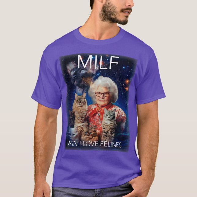 Man I Love Felines T-Shirt (Front)