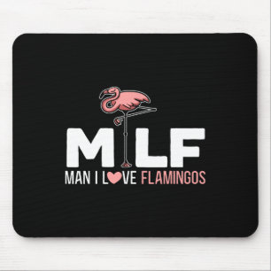 Man I Love Flamingos Bird Lover Summer Flamingo  Mouse Pad