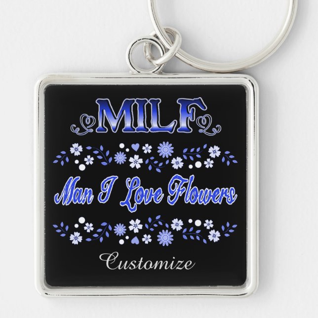 Man I Love Flowers Blue Text Key Ring (Front)